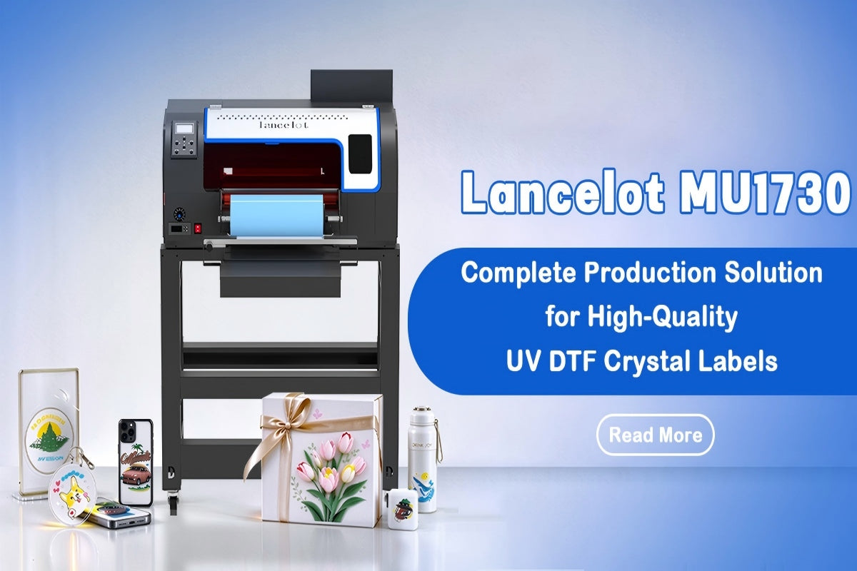 Lancelot MU1730: Complete Production Solution for High‑Quality UV DTF Crystal Labels
